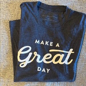 Make a Great Day Graphic T-Shirt from Blackberry Farm